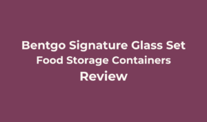 Bentgo Signature Glass Food Storage Set Review: Worth Going Fully Plastic-Free? 4 Bentgo Signature Glass Food Storage