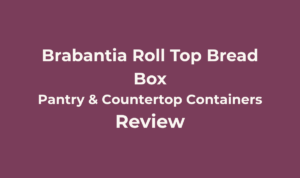 Brabantia Roll Top Bread Box Review (Large, Metal, Fits 2 Loaves) 4 Brabantia Roll Top Bread Box