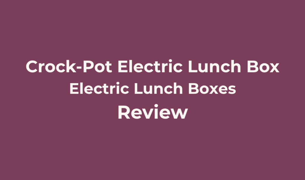 Crock-Pot Electric Lunch Box. Review. Best for Office workers, remote employees, and commuters who bring homemade meals or leftovers and want them genuinely hot at lunchtime without relying on a shared microwave, and who can plan ahead for the slower, hands-off heating time.