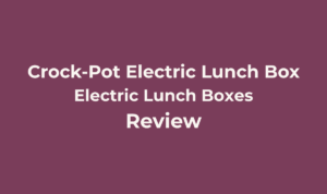 Crock-Pot Electric Lunch Box Review: Worth It For Hot Lunches At Work? 4 CrockPot Electric Lunch Box