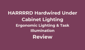 HARRRRD Hardwired Under Cabinet Lighting Review (24 Inch) 4 HARRRRD Hardwired Under Cabinet Lighting