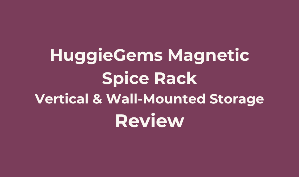 HuggieGems 4 Pack Magnetic Spice Rack for Refrigerator Review 5 HuggieGems Magnetic Spice Rack Review