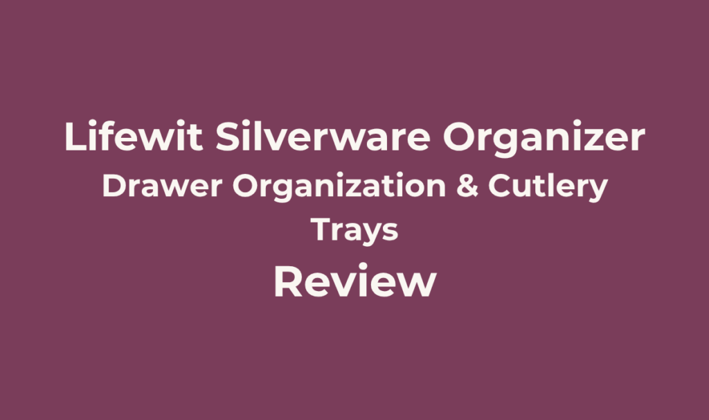 Lifewit Expandable Silverware Drawer Organizer Review 6 Lifewit Silverware Organizer Review