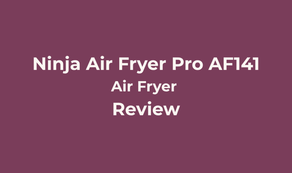 Ninja Air Fryer Pro AF141. Review. Best for Households of two to four who want a genuinely reliable, no-frills 5-quart air fryer without paying for app connectivity or a longer function list they won't use.