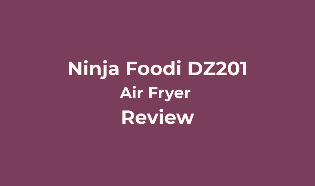 Ninja Foodi DZ201 Review: Is Dual-Zone Air Frying Worth It For Busy Families? 6 Ninja Foodi DZ201. Review. Best for Larger families or busy professionals who regularly need to cook a main and a side at once and want them to finish together, without babysitting two separate appliances or running back-to-back batches.