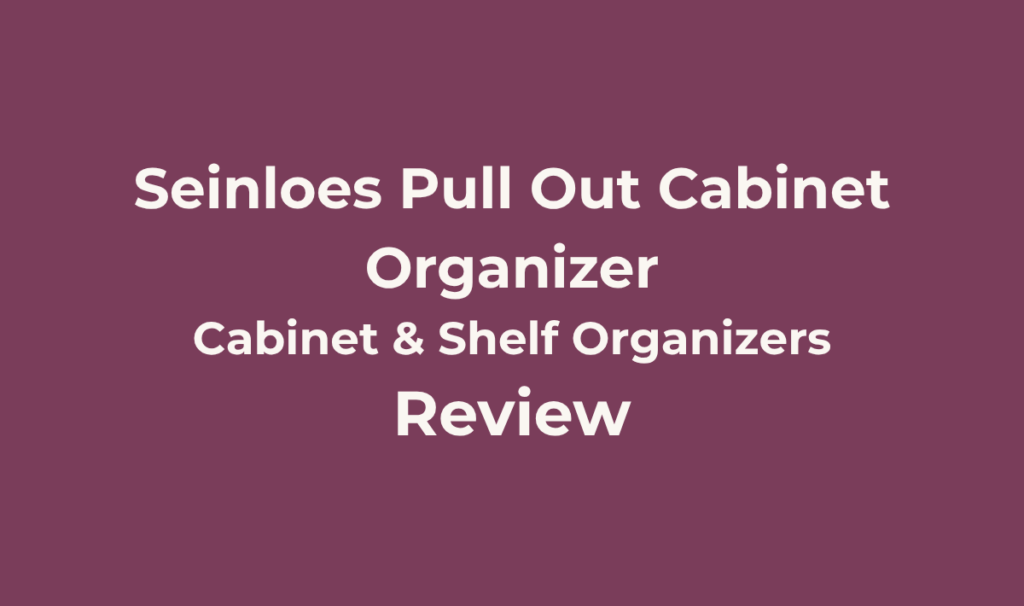 Seinloes 2 Pack Expandable Pull Out Cabinet Organizer Review 4 Seinloes Pull Out Cabinet Organizer Review