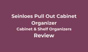 Seinloes Pull Out Cabinet Organizer