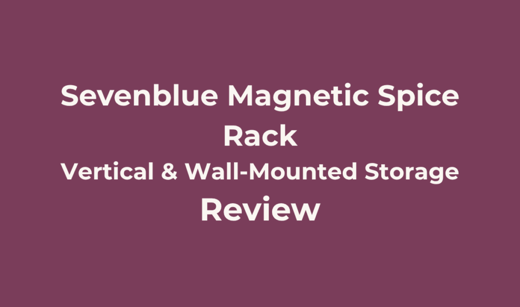 Sevenblue 4 Pack Magnetic Spice Rack for Refrigerator with Hooks Review 9 Sevenblue Magnetic Spice Rack Review