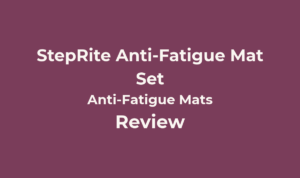 StepRite Anti-Fatigue Mat Set Review: Thick 2-Piece Kitchen Mats for Sink and Counter 4 StepRite Anti Fatigue Mat Set