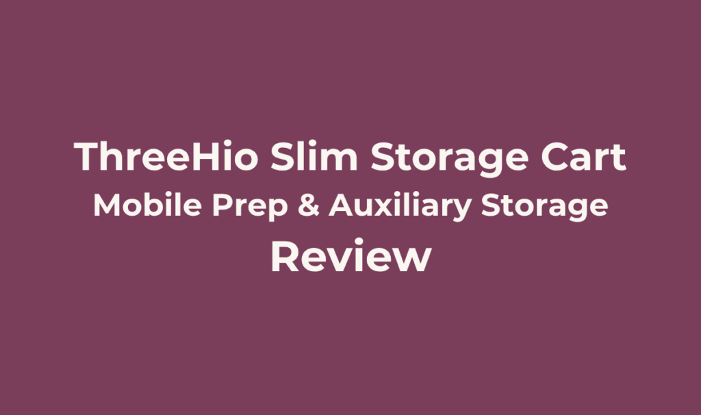 ThreeHio Slim Storage Cart Review
