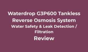Waterdrop G3P600 Tankless Reverse Osmosis System